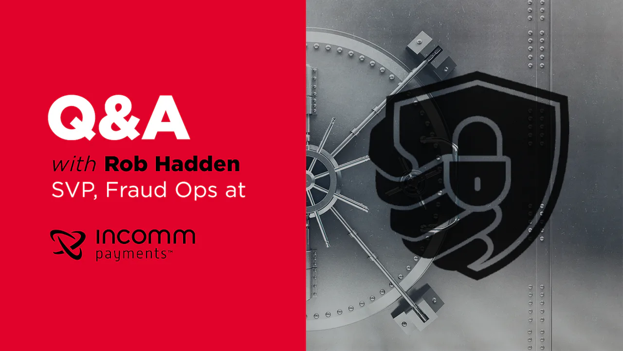 InComm's Rob Hadden details layered controls against gift card fraud