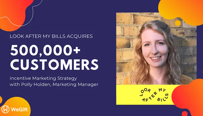 Runa case study details Look After My Bills' gift card acquisition campaigns