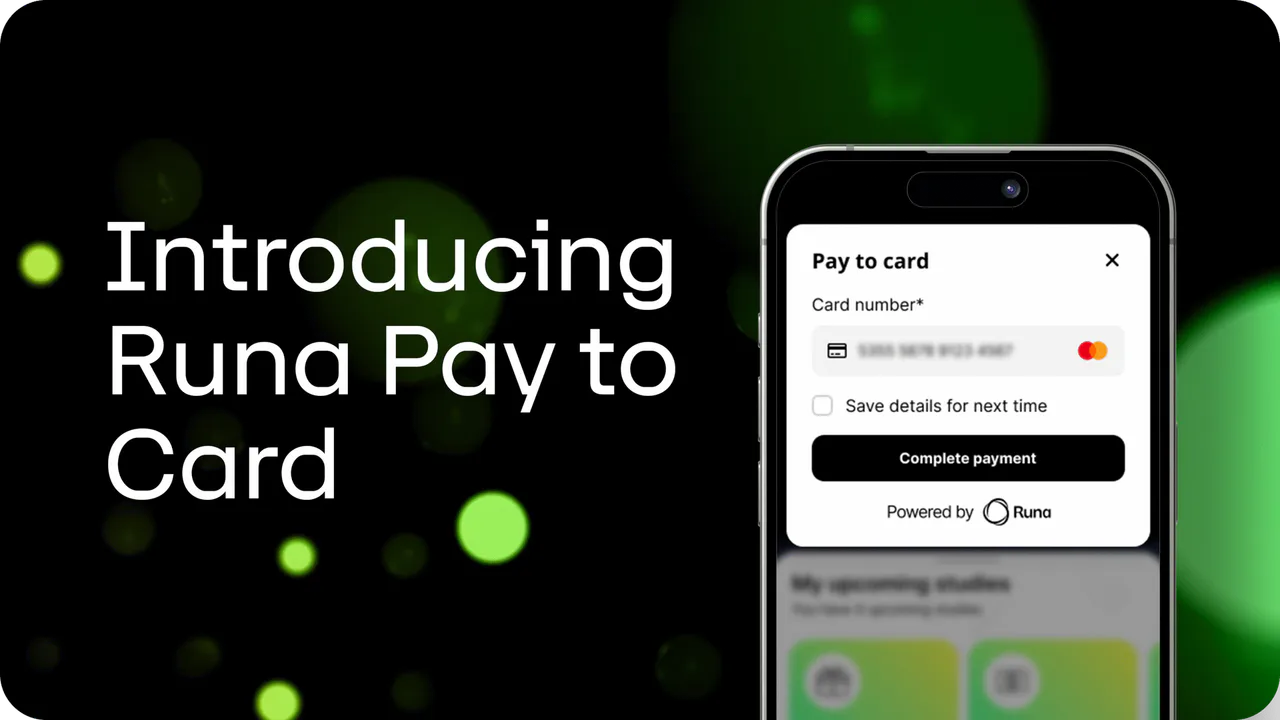 Runa launches Pay to Card using Visa Direct and Mastercard Send