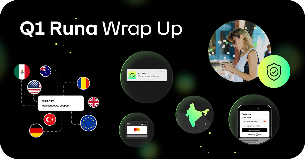 Runa reviews Q1 payout expansion, India gift cards and multilingual redemption