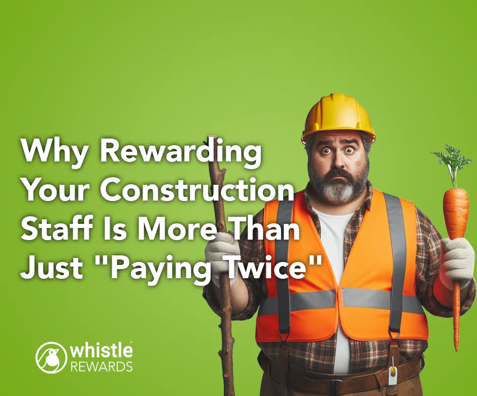 Source image for Whistle Rewards Emphasizes Strategic Investment in Construction Staff Development