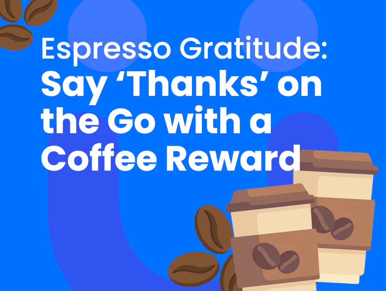 Source image for YouGotAGift Introduces Micro Rewards to Boost Employee Morale with Coffee Gifts